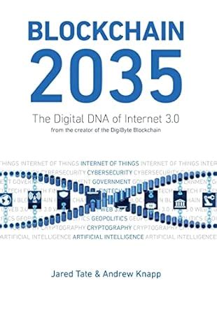 blockchain 2035 the digital dna of internet 3 0