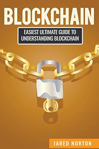 Download Blockchain Easiest Ultimate Guide To Understand Blockchain 