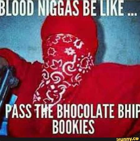 Blood Gang Funny Quotes