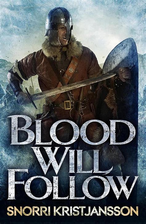 Full Download Blood Will Follow The Valhalla Saga Book Ii 