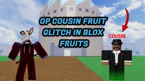Blox Fruit Dealer Cousin Glitch