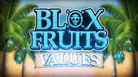 blox fruit value | Blox Fruits Trading Tips for Where How
