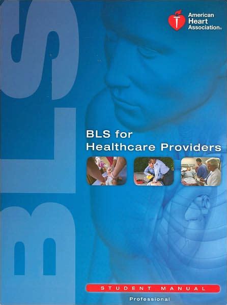 Read Online Bls For Healthcare Providers Student Manual 