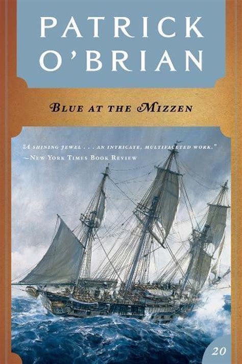 Download Blue At The Mizzen Aubrey Maturin Series Book 20 Aubrey Maturin Series 