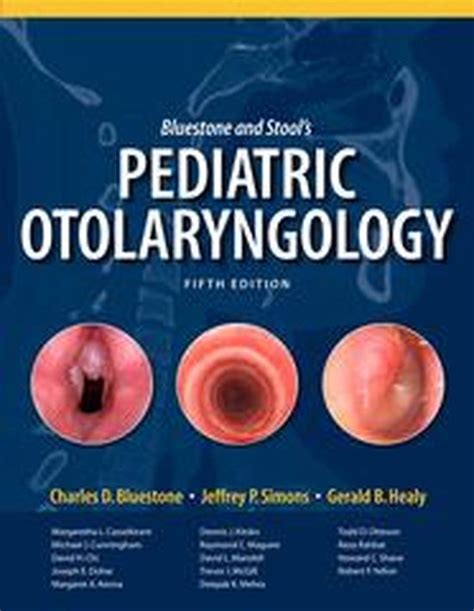 Read Online Bluestone And Stool S Pediatric Otolaryngology 