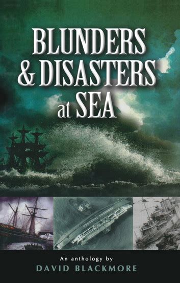 Blunders Disasters At Sea