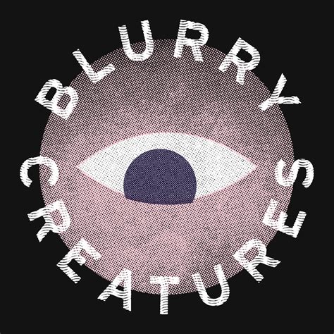 Blurry Creatures Podcast