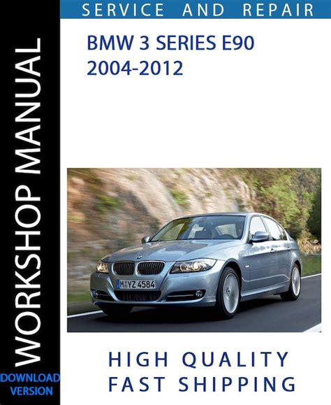 Bmw Workshop Manual E90