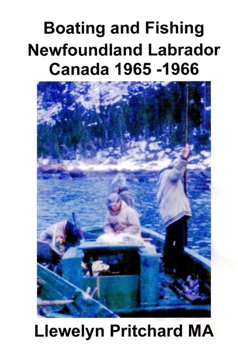 Download Boating And Fishing Newfoundland Labrador Canada 1965 1966 Volume 1 Photo Albums 