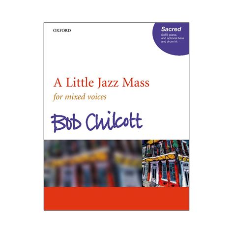 bob chilcott little jazz mass files