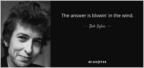 Bob Dylan The Answer Is Blowing In The Wind