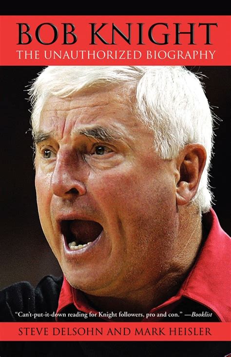 bob knight unauthorized biography
