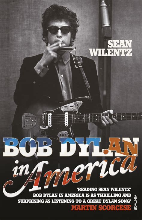 Read Bob Dylan In America Sean Wilentz 