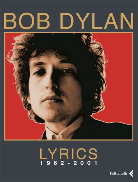 Read Online Bob Dylan Lyrics 1962 2001 