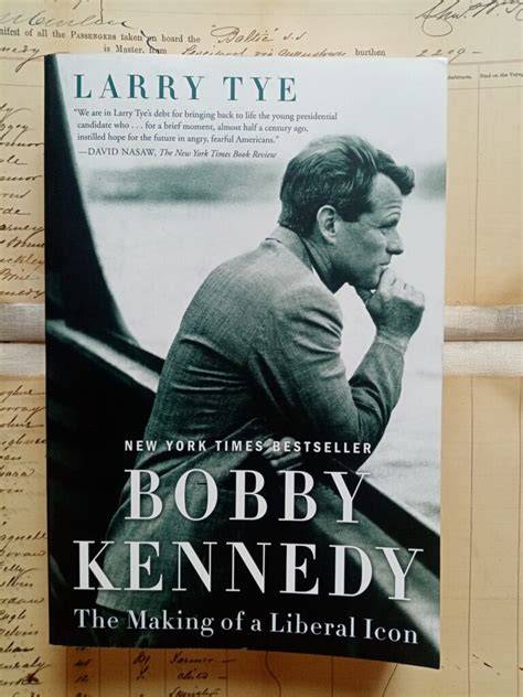 bobby kennedy the making of a liberal icon