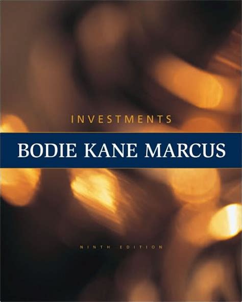 Read Online Bodie Kane Marcus Investments 9Th Edition 
