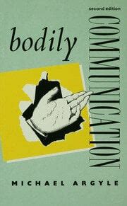 Bodily Communication By Michael Argyle Expression In
