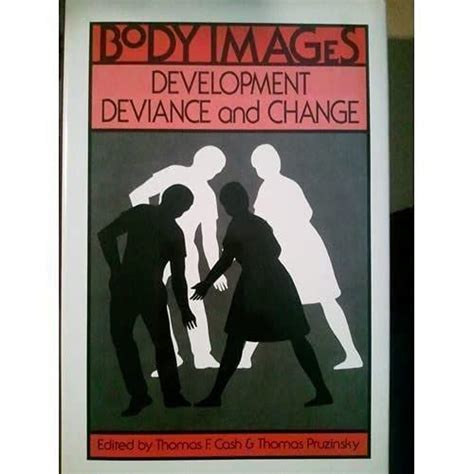 Body Images Development Deviance And Change