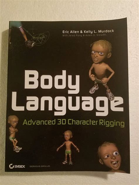 Body Language Advanced 3d Character Rigging