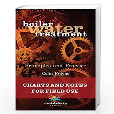 Download Boiler Water Treatment Principles And Practice Charts And 