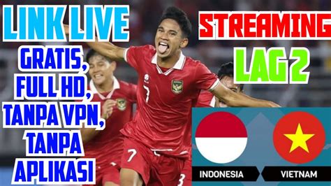 BOLA LIVE HARI INI 🎈 Jadwal Bola Malam Ini Live TV Indonesia Lengkap - Kiblatbola