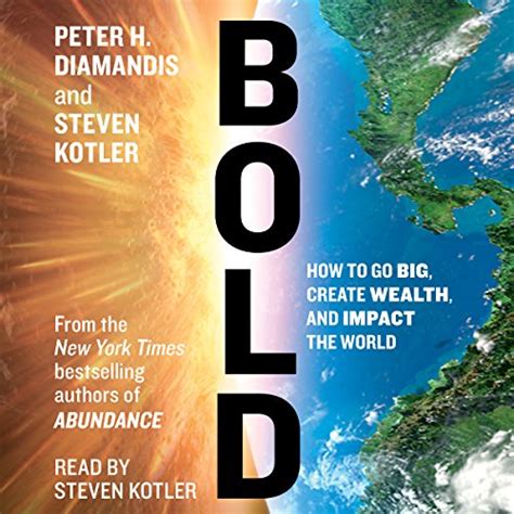 Download Bold How To Go Big Make Bank And Better The World 