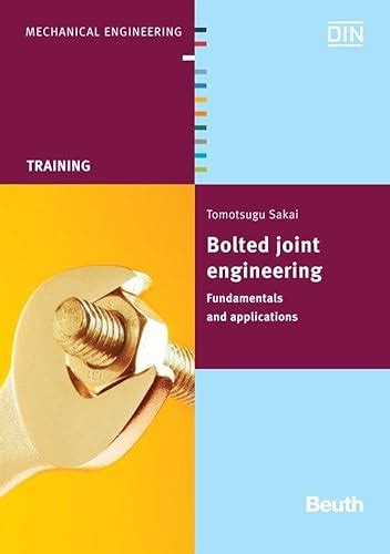 Read Bolted Joint Engineering Fundamentals Applications 