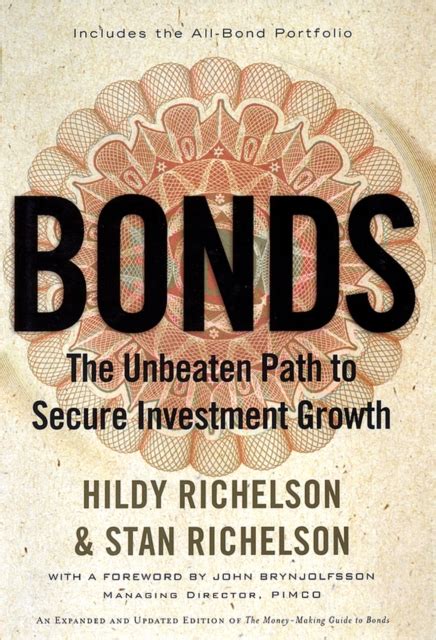 Download Bonds The Unbeaten Path To Secure Investment Growth 