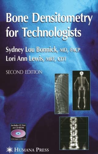 Bone Densitometry For Technologists 2nd Edition