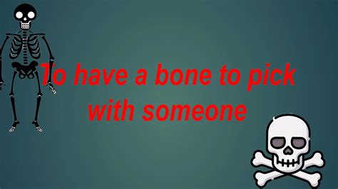 Bone To Pick