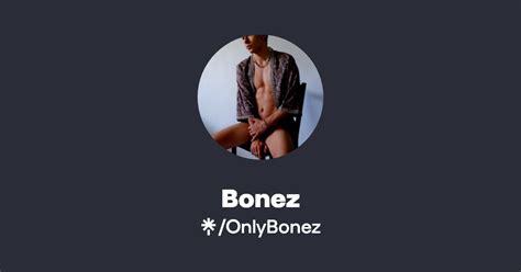 bonez onlyfans
