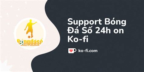 bongdaso24h | Bng 24h Tin tc lch thi u