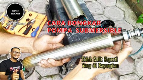 bongkar submersible