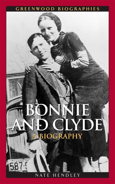 bonnie and clyde life biography of senators