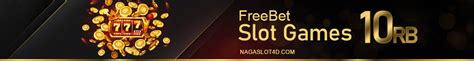 Bonus Freebet Slot Nagaslot4d Untuk 100 New Member - Slotjago88 Link Alternatif Daftar Dan Login