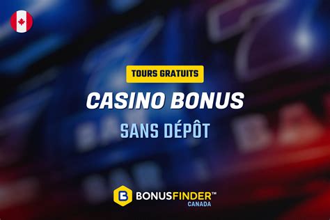bonus sans depot casino canada 2021