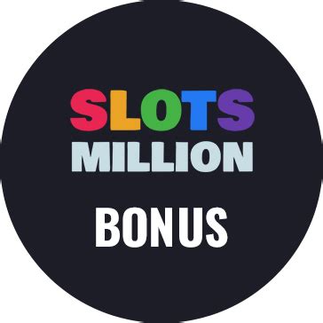 bonus slotsmillion