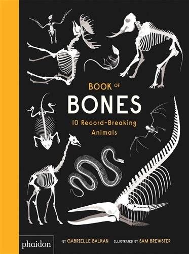 Book Of Bones 10 Record Breaking Animals