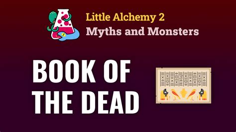 book of the dead little alchemy 2