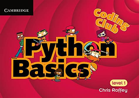 Full Download Book Python Basics Level 1 Coding Club Coding Club Level 1 
