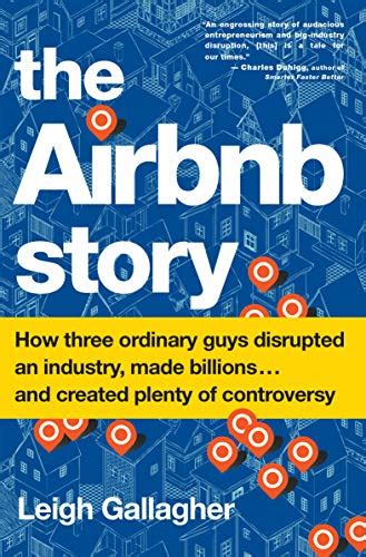 Download Book The Airbnb Story How Three Guys Disrupted An Industry 