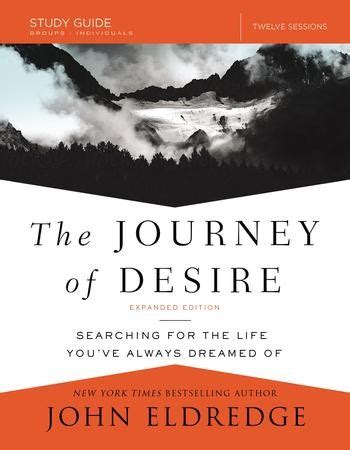 Read Online Book The Journey Of Desire John Eldredge Pdf Epub Mobi 