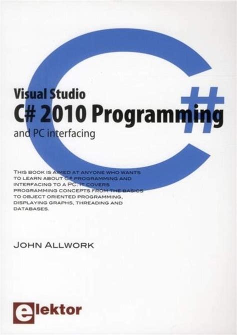 Read Book Visual Studio C 2010 Programming Pc Interfacing 