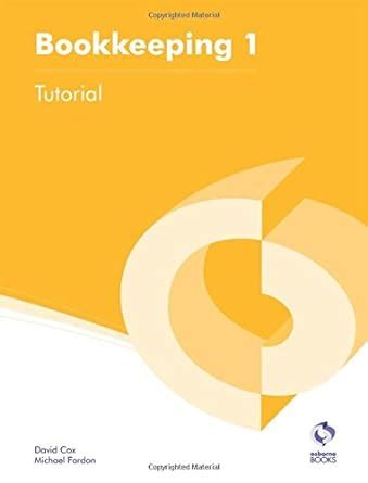 Full Download Bookkeeping 1 Tutorial Aat Accounting Level 2 Certificate In Accounting 