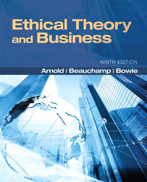 Read Online Books Ethical Theory And Business 9Th Edition Arnold Pdf 
