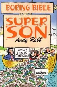 Boring Bible Super Son Boring Bible Series