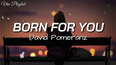 born for you david pomeranz midi