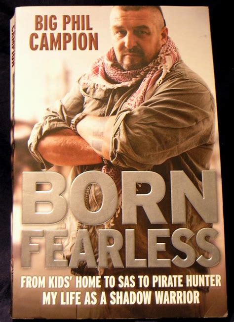 Download Born Fearless From Kids Home To Sas To Pirate Hunter My Life As A Shadow Warrior 