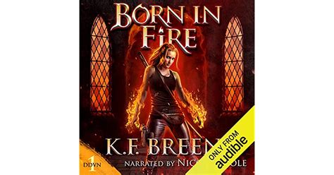 Read Born In Fire Fire And Ice Trilogy Book 1 