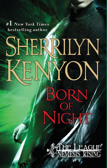 Full Download Born Of Night The League 1 Sherrilyn Kenyon 